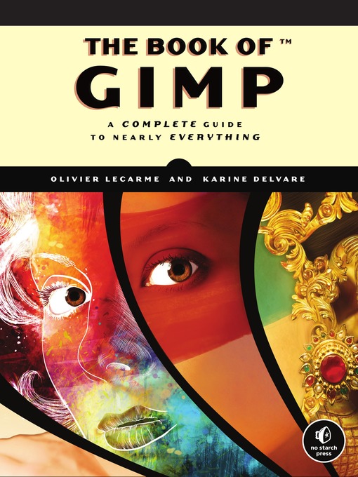 Title details for The Book of GIMP by Olivier Lecarme - Available